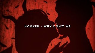 Hooked  Why Dont We  TraduçãoLegendado [upl. by Sesiom]