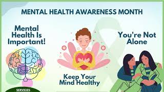 May Mental Health Awareness Month [upl. by Cloe694]