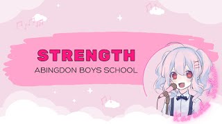 Abingdon Boys School  Strength KaraokeOffVocal [upl. by Erasaec906]