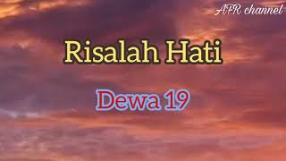 Risalah Hati Lirik  Dewa 19 [upl. by Yuma165]