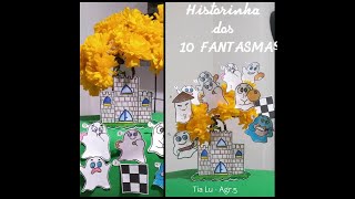 A historinha dos 10 FANTASMAS [upl. by Tram]