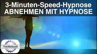 3MinutenSpeedHypnose Abnehmen mit Hypnose [upl. by Halbeib994]