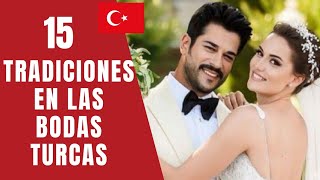 15 tradiciones de las bodas turcas que debes conocer [upl. by Eirrab]