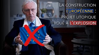 Henry de Lesquen  La construction européenne projet utopique voué à lexplosion [upl. by Rehm]