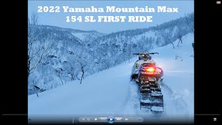 FIRST RIDE NEW 2022 YAMAHA MOUNTAIN MAX 154 SL [upl. by Arleen134]