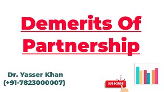 Demerits Of Partnership [upl. by Ahseetal]