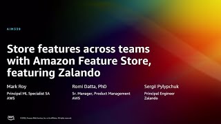 AWS reInvent 2022  Store features across teams with Amazon Feature Store feat Zalando AIM339 [upl. by Abihsot]