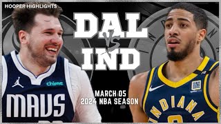 Dallas Mavericks vs Indiana Pacers Full Game Highlights  Mar 5  2024 NBA Season [upl. by Griff]