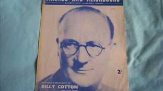 Billy Cotton amp His Band  Friends And Neighbours  1954 [upl. by Adniralc]