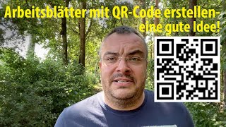 Arbeitsmaterialien mit QRCode erstellen  eine gute Idee [upl. by Saisoj]