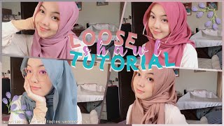 Loose Shawl Tutorial  4 Styles   Chest Covered  Intan Syafiqah [upl. by Ramsden666]