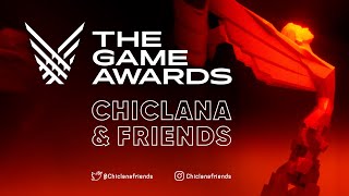 The Game Awards en Chiclana amp Friends [upl. by Rustin]