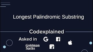 Longest Palindromic Substring [upl. by Giuditta]