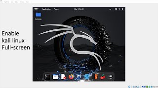 How To Enable FullScreen Mode in Kali Linux 2024 [upl. by Gerry]