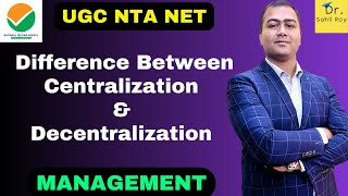 Centralization amp Decentralization  Difference Centralization amp Decentralization  Dr Sahil Roy [upl. by Nikolos]