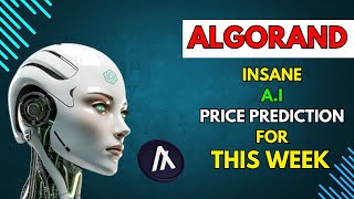 Insane ALGORAND Price Prediction for THIS WEEK by AI [upl. by Mia]