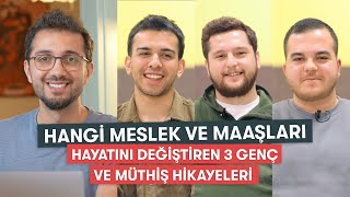 Hayatını değiştiren 3 genç ve hikayeleri  Yazılım Maaş İş bulma [upl. by Sackey]