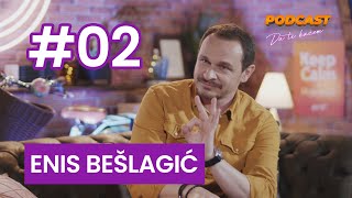 Podcast  Da Ti Kažem  Enis Bešlagić  02 [upl. by Yesima950]