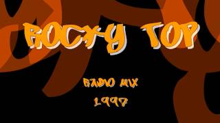 Rocky Top Radio Mix  1997 [upl. by Bergerac43]