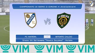 🎥  HIGHLIGHTS Serie D  FC FC Matera  Bitonto calcio 41 [upl. by Ognimod538]