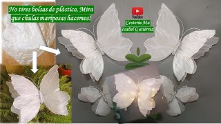 Bellas mariposas para decorar tu hogar o fiestas hechas con bolsas plásticas [upl. by Cahn903]