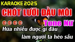 Chót Lưỡi Đầu Môi Karaoke Tone Nữ Karaoke Hoàng Giang 62 [upl. by Jari277]