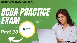 BCBA® Practice Exam  Full Length BCBA® Mock Exam  ABA Exam Review Part 23 [upl. by Trauts]