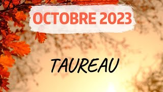 ♉ Taureau 🍂 Octobre 2023 🍂✨ Une transformation importante ✨ [upl. by Manoff]