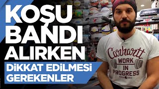 Koşu Bandı Alırken Dikkat Edilmesi Gerekenler [upl. by Zul]