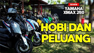 Review Yamaha Xmax 250  Sisi Lain Hobi Motoran [upl. by Otreblig]