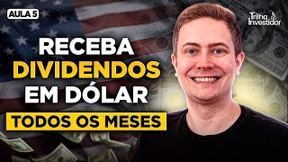 RENDA PASSIVA EM DÓLAR Como investir nos EUA começando com US 1  Trilha do Investidor Aula 5 [upl. by Alolomo274]