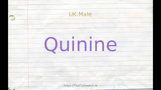 How to pronounce quinine [upl. by Zerdna]