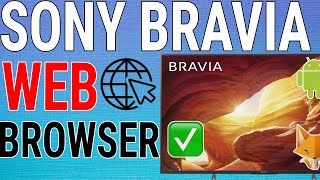 How To Browse Web  Get Web Browser on Sony Bravia TV [upl. by Adnoek]