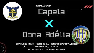 RURALÃO 2024 Capela x Dona Adélia [upl. by Kassel]