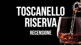 Toscanello Riserva Lammezzato del botteghiere  Recensione [upl. by Nnayt]