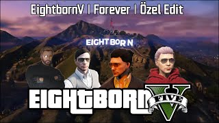 EightbornV  Forever  Özel Edit  Saruhan Kaya  Efecan Durgun  Altan Durgun  Beço Durgun [upl. by Eivol468]