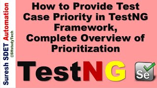 8 Test Case Prioritization in TestNG  How to Provide Test Case Priority  Selenium Framework SDET [upl. by Jaret109]