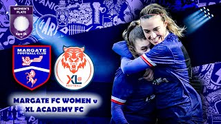 HIGHLIGHTS  FA Womens Plate  Margate FC Women v XL AcademyH [upl. by Humo]