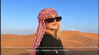 Arabic Music  Mesaytara Elsen Pro Remix  Best Arabic Remix Music [upl. by Susannah]