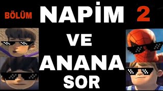 ultra napim ve anana sor momenttüm napim ve anana sor videoları bölüm 2 [upl. by Vonni]