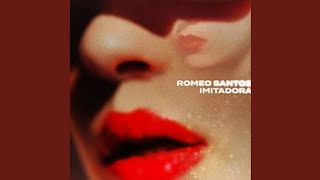 Romeo Santos  Imitadora Audio Oficial [upl. by Orips]