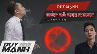 Kiếp Đỏ Đen  Vinahouse DJ Hiếu Phan  Duy Mạnh [upl. by Masao]