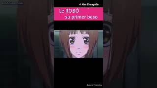 Le ROBÓ su primer BESO  Sukitte Ii na yo Dime Te Amo anime otaku shortvideo kirachang666 [upl. by Einaoj]