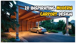 Special  20 Inspirating Modern Carport Design [upl. by Cary]