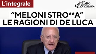 De Luca vs Meloni il governatore spiega la genesi dellinsulto Ecco cosa ha detto [upl. by Anceline]