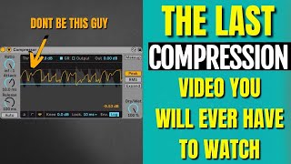 How To Use Compression A Complete Compression Guide [upl. by Gnilhsa]