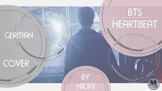 GERMAN COVER BTS  Heartbeat by NICKY 니키 [upl. by Critchfield]