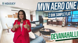 MVN Aero One Devanahalli  2 BHK Sample Flat Tour  MVN Devanahalli Project [upl. by Nairadal217]