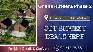 Gnana Kuteera Phase 2 Bangalore  Gnana Kuteera Phase 2 Devanahalli  Gnana Kuteera Phase 2 Brochure [upl. by Barabbas622]