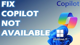 How to Solve Copilot Is Not Available in Windows 11 [upl. by Isia704]